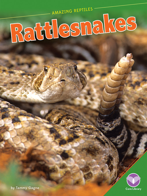 Title details for Rattlesnakes by Tammy Gagne - Available